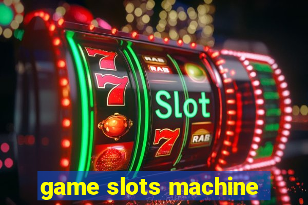 game slots machine