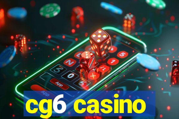 cg6 casino