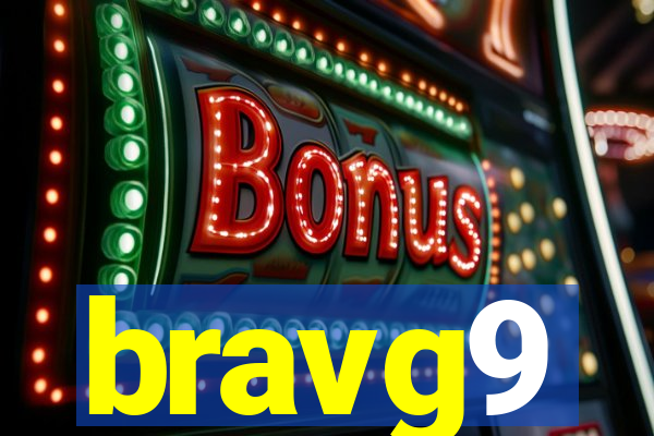 bravg9