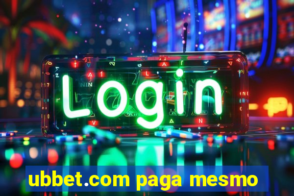 ubbet.com paga mesmo