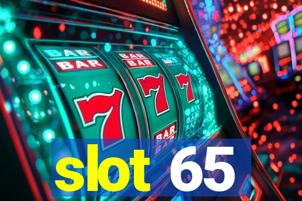 slot 65