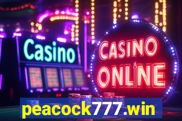 peacock777.win