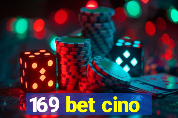 169 bet cino