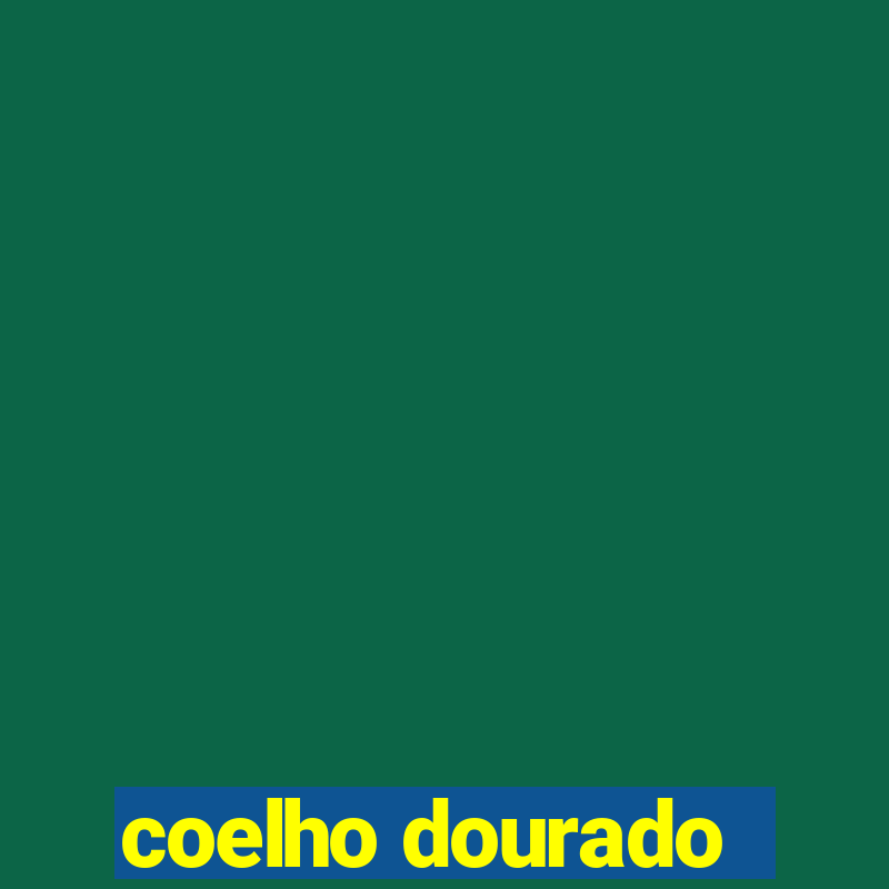 coelho dourado