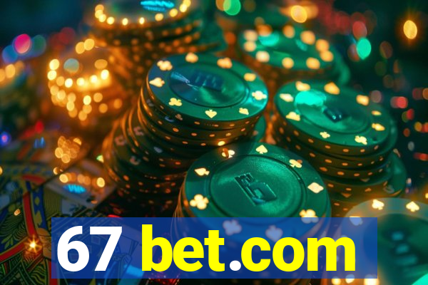 67 bet.com