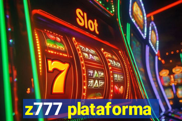 z777 plataforma