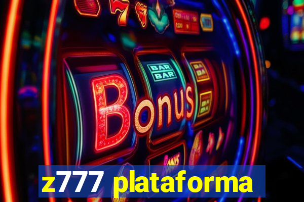 z777 plataforma