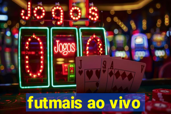 futmais ao vivo