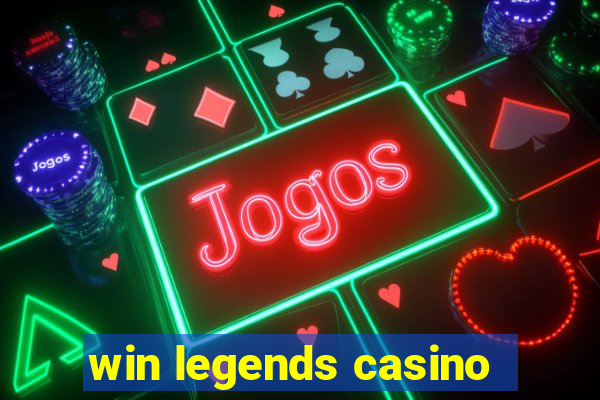 win legends casino