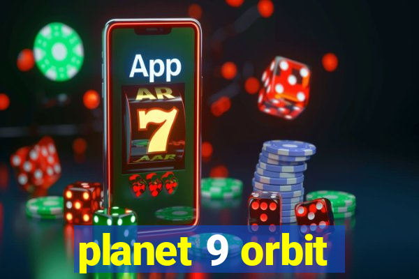 planet 9 orbit