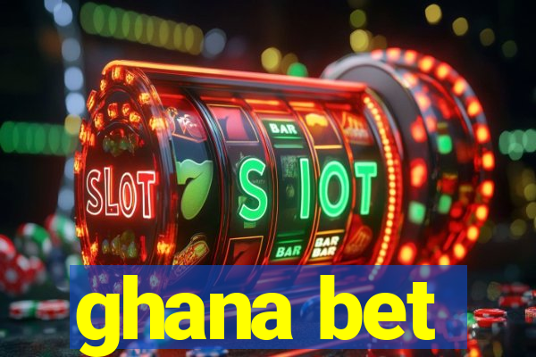 ghana bet