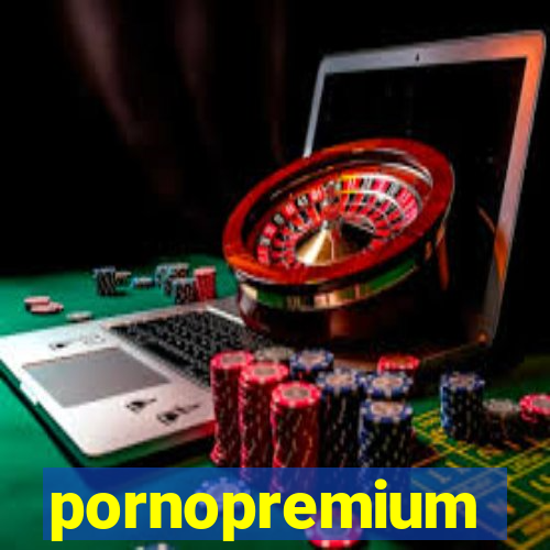 pornopremium