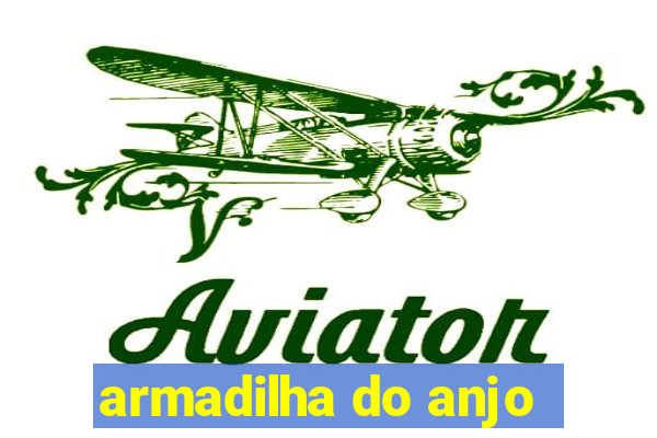 armadilha do anjo