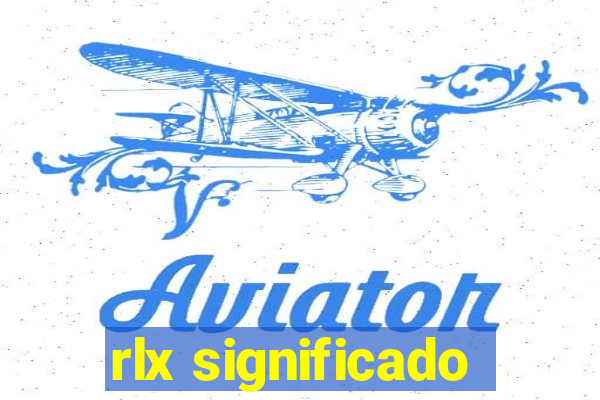 rlx significado