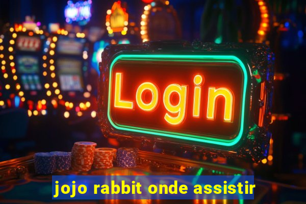 jojo rabbit onde assistir