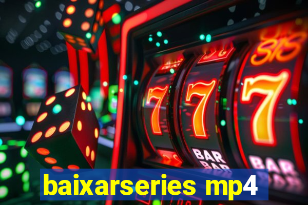 baixarseries mp4