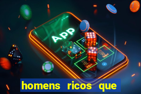 homens ricos que querem bancar whatsapp 2024