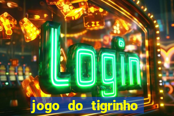 jogo do tigrinho plataforma de r$ 1