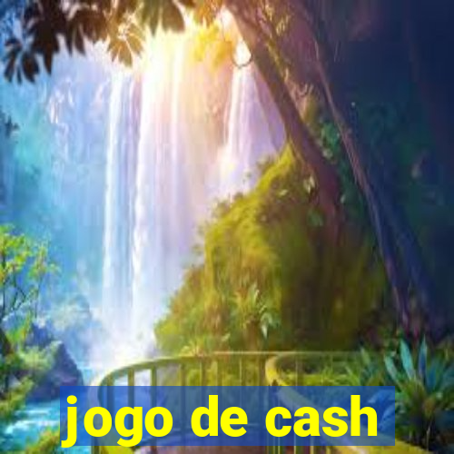 jogo de cash