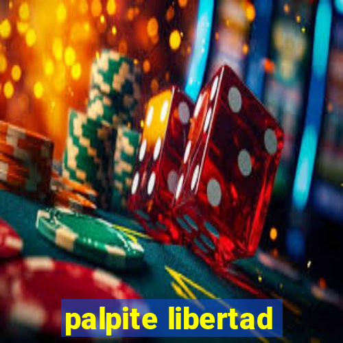 palpite libertad