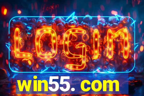 win55. com