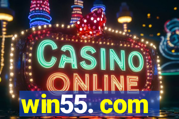 win55. com