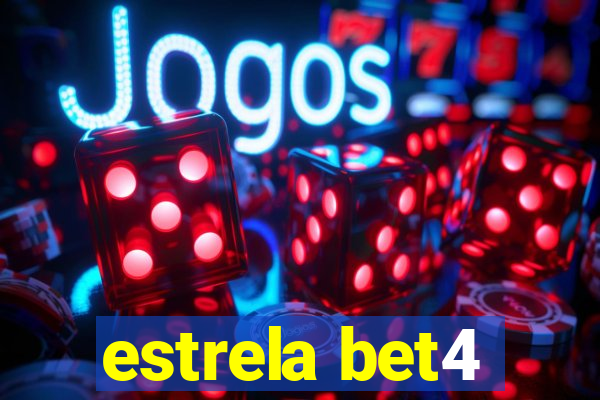 estrela bet4