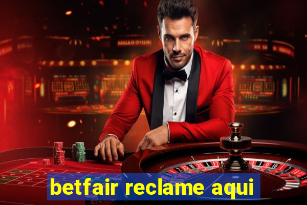 betfair reclame aqui