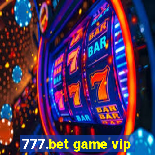 777.bet game vip