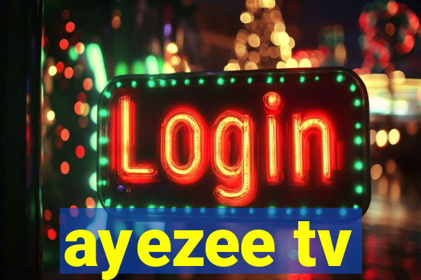 ayezee tv