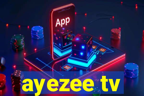 ayezee tv