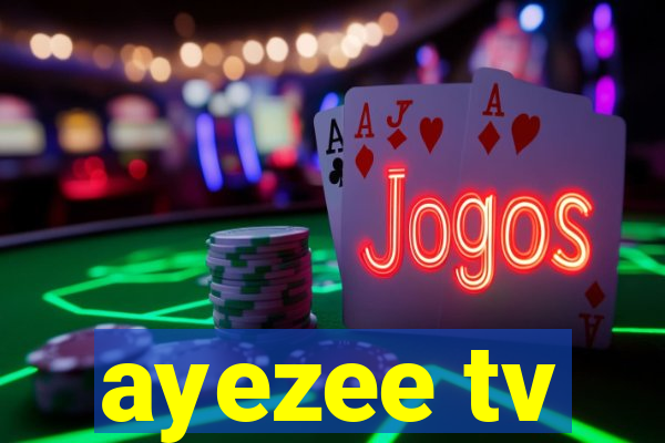 ayezee tv