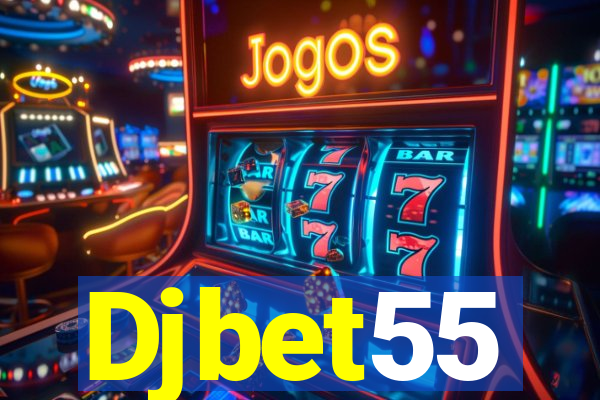 Djbet55