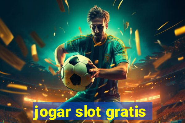 jogar slot gratis