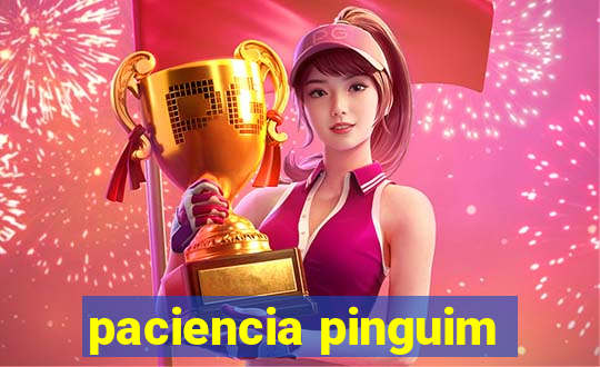 paciencia pinguim