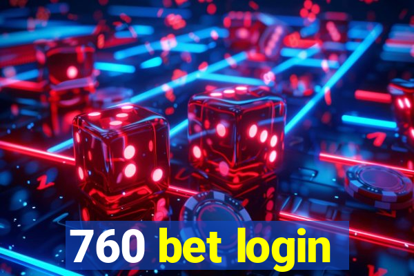 760 bet login