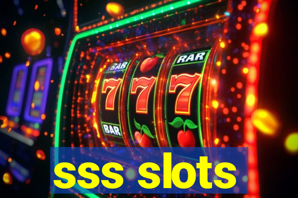 sss slots