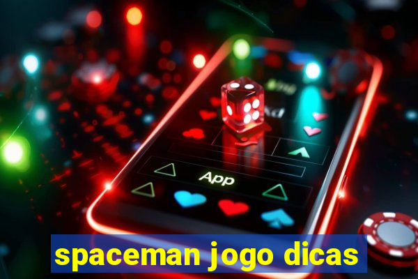 spaceman jogo dicas