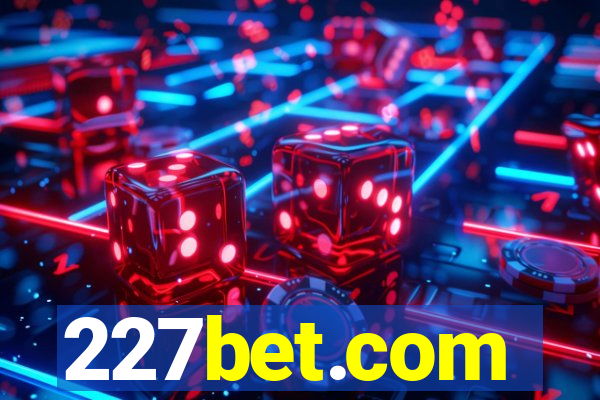 227bet.com