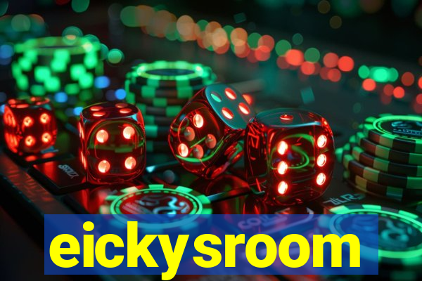 eickysroom