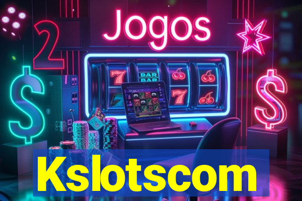 Kslotscom