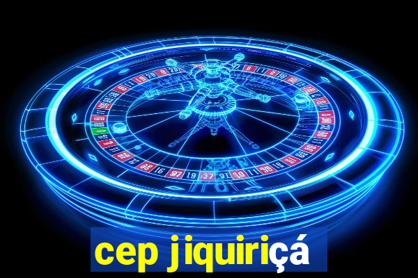 cep jiquiriçá