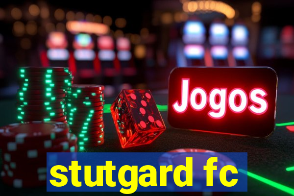 stutgard fc