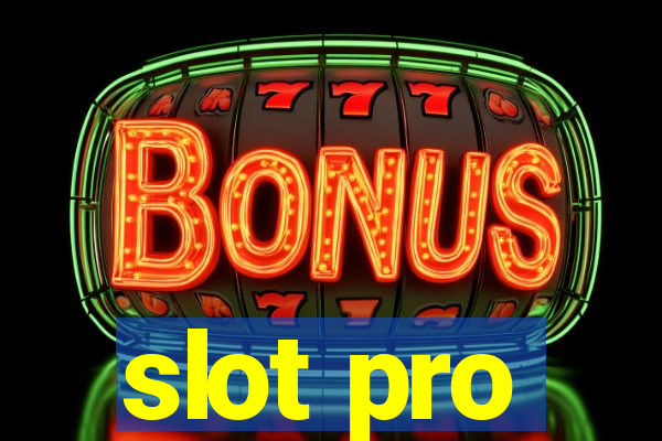 slot pro