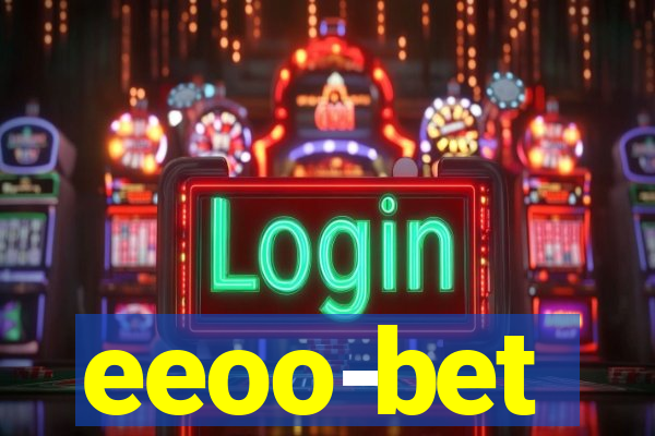 eeoo-bet