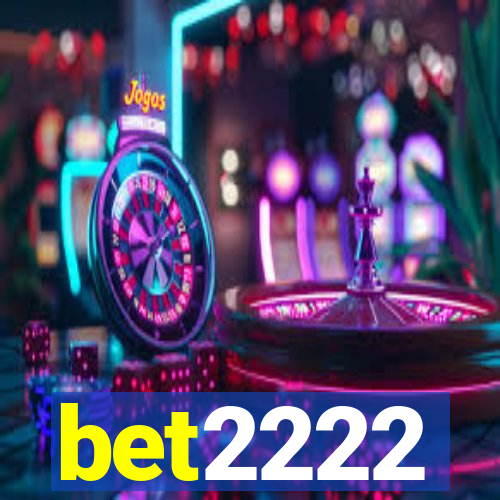 bet2222