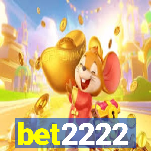 bet2222