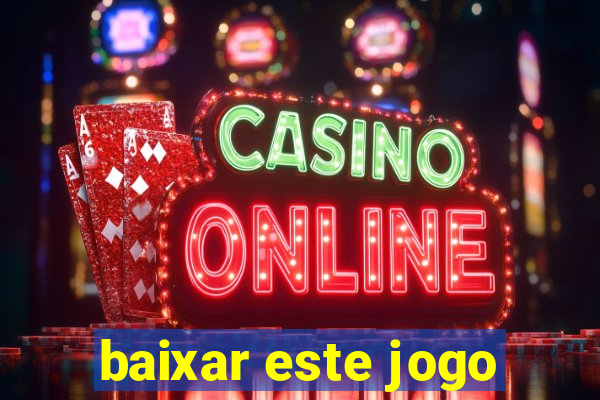 baixar este jogo