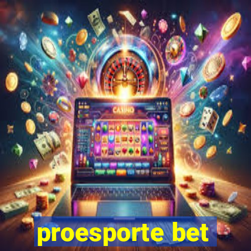 proesporte bet