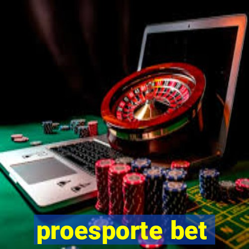 proesporte bet